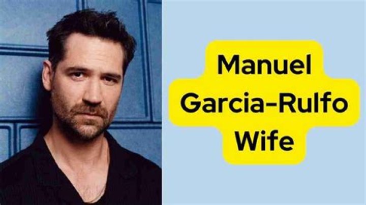 Manuel Garcia-Rulfo Wife, Rumor, Net Worth, Career, Facts